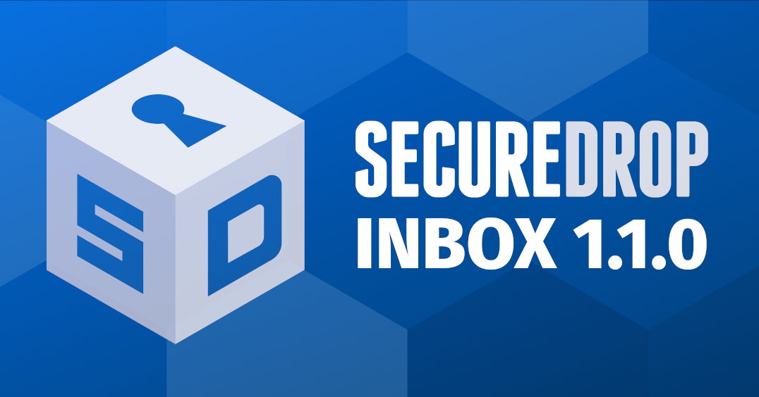 SecureDrop Inbox 1.1.0 released